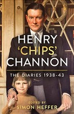 The Henry ��Chips�" Channon: The Diaries (Volume 2): 1938... by Channon, Chips