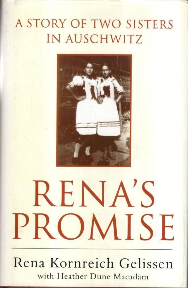 Rena's Promise: A Story of Sisters in Auschwitz : Rena Gelissen