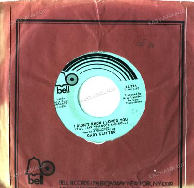 Gary Glitter - I Didn't Know I Loved You (Till I Saw You .. 7in 1972 '