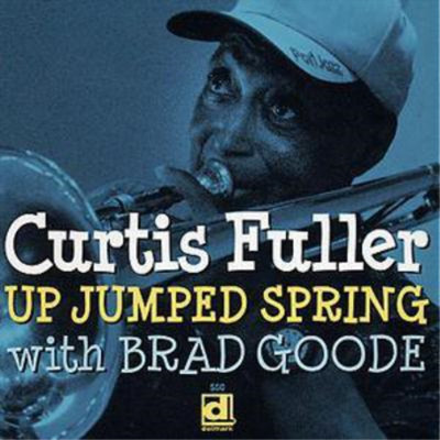 Curtis Fuller Up Jumped Spring (CD) Album