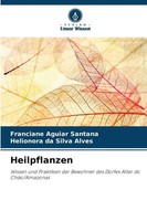 Franciane Aguiar Santana (U. A.) | Heilpflanzen | Taschenbuch | Deutsch (2026)
