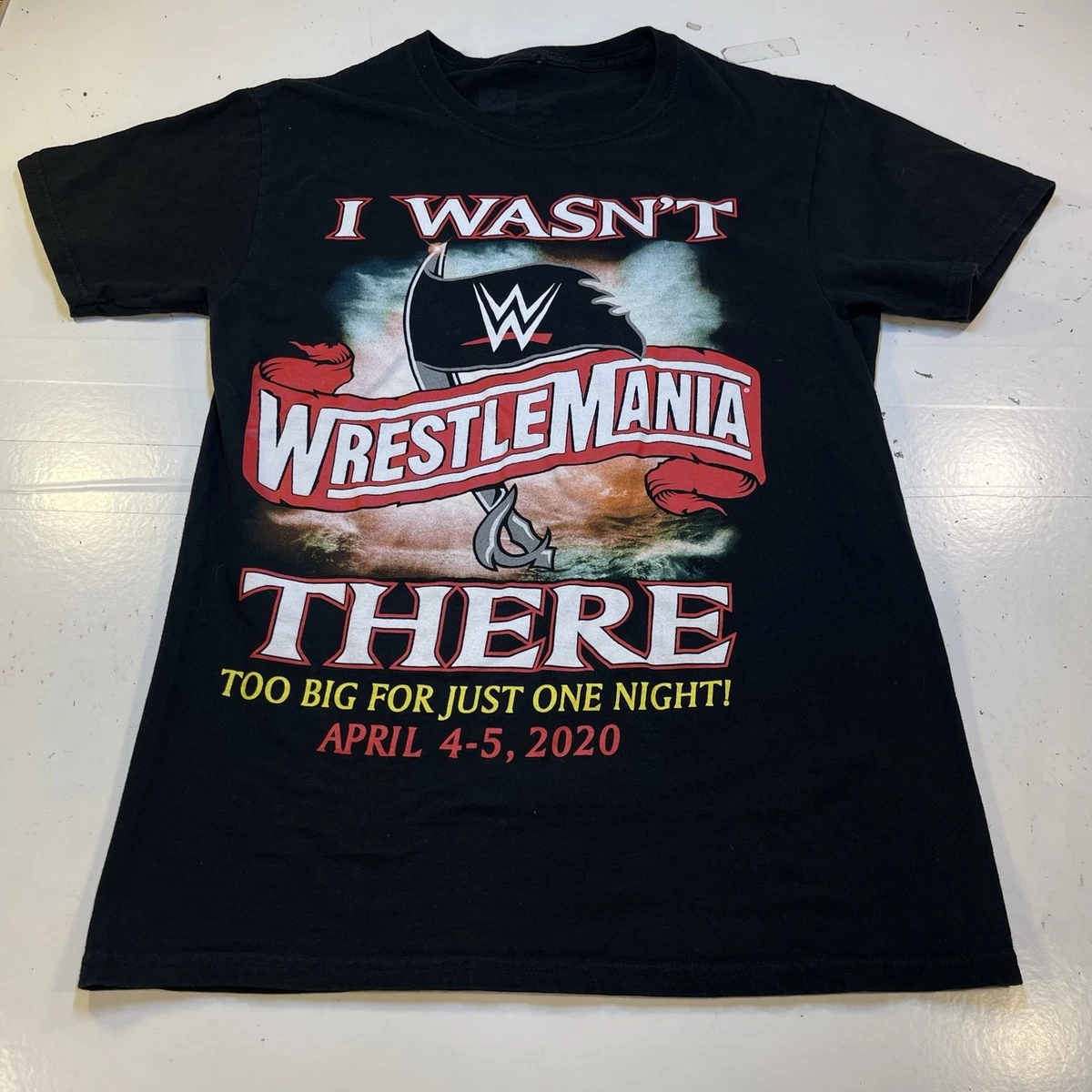 WWE WRESTLEMANIA 36 I WASN T THERE 2020 TEE T SHIRT Mens S Wrestling Wrestle