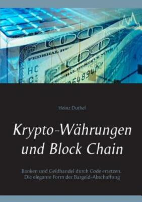 Krypto-W?hrungen und Block Chain: Kapitalisten durch Code ersetzen  Die ele...