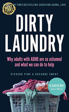 Dirty Laundry: Why Adults with ADHD Are so Ashamed and What We Can Do to Help