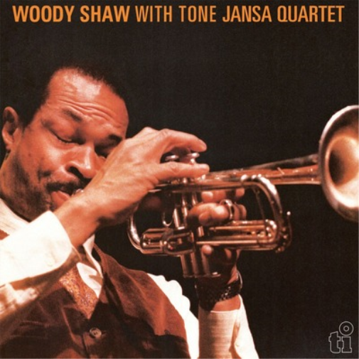 Woody Shaw with Tone Jansa Quartet Woody Shaw With Tone Jansa Quartet (Vinyl LP)