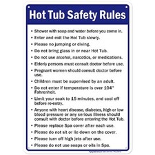 Hot Tub Safety Rules Sign, 10x14 Inches, Rust Free .040 10x14 - Aluminum