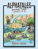 Nalin Isme | Alphatales | Taschenbuch | Englisch (2019) | LifeRich Publishing
