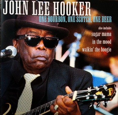 John Lee Hooker - One Bourbon, One Scotch, One Beer, (CD)