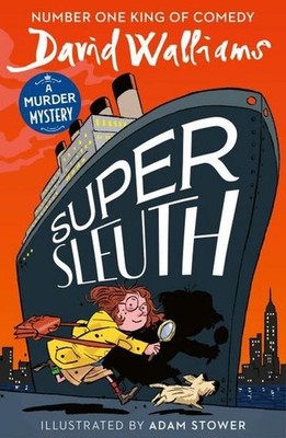 Super Sleuth: New for 2024, a funny crime caper from the bestselling author of S