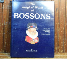 BOSSONS THE IMAGICAL WORLD FIRST EDITION BOOK REFERENCE GUIDE DR. ROBERT DAVIS