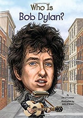 Who Is Bob Dylan? Paperback O'Connor, Jim Who HQ