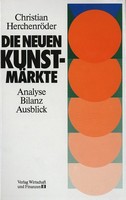 Die Neuen Kunstmarkte: Analyse, Bilanz, Ausblick (German Edition)