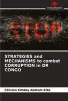 Strategies And Mechanisms To Combat Corruption In DR Congo Akatum-Kika Buch 2024