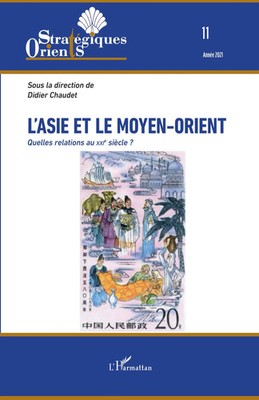 L'Asie et le Moyen-Orient Quelles relations au XXIe siècle ? Collectif Buch 2025