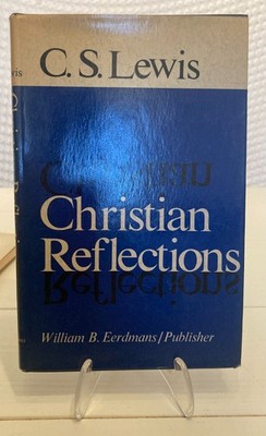 Christian Reflections CS Lewis 1968 Second Edition Hardcover Dust Jacket