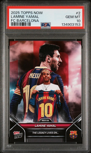 2025 Topps Now FC Barcelona Lamine Yamal #2 PSA 10