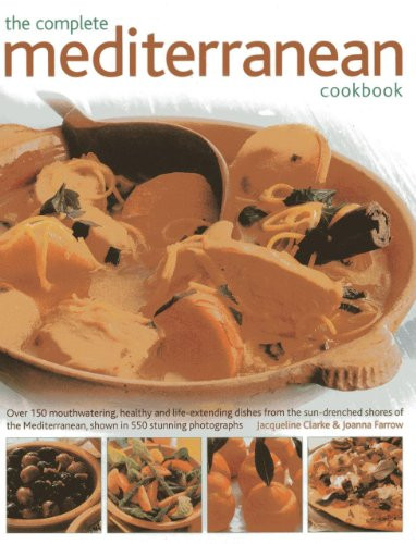 The Complete Mediterranean Cookbook: More Than . Clark, Farrow** - Image 4