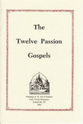 Twelve Passion Gospels by Holy Trinity Monastery (Paperback Book)