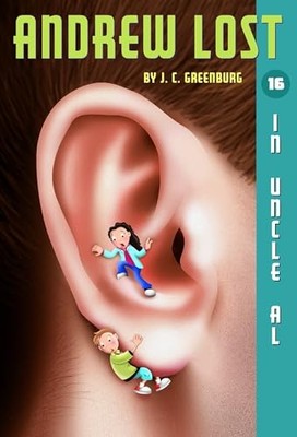 Andrew Lost 16: In Uncle Al - Paperback By Greenburg, JC - VERY GOOD