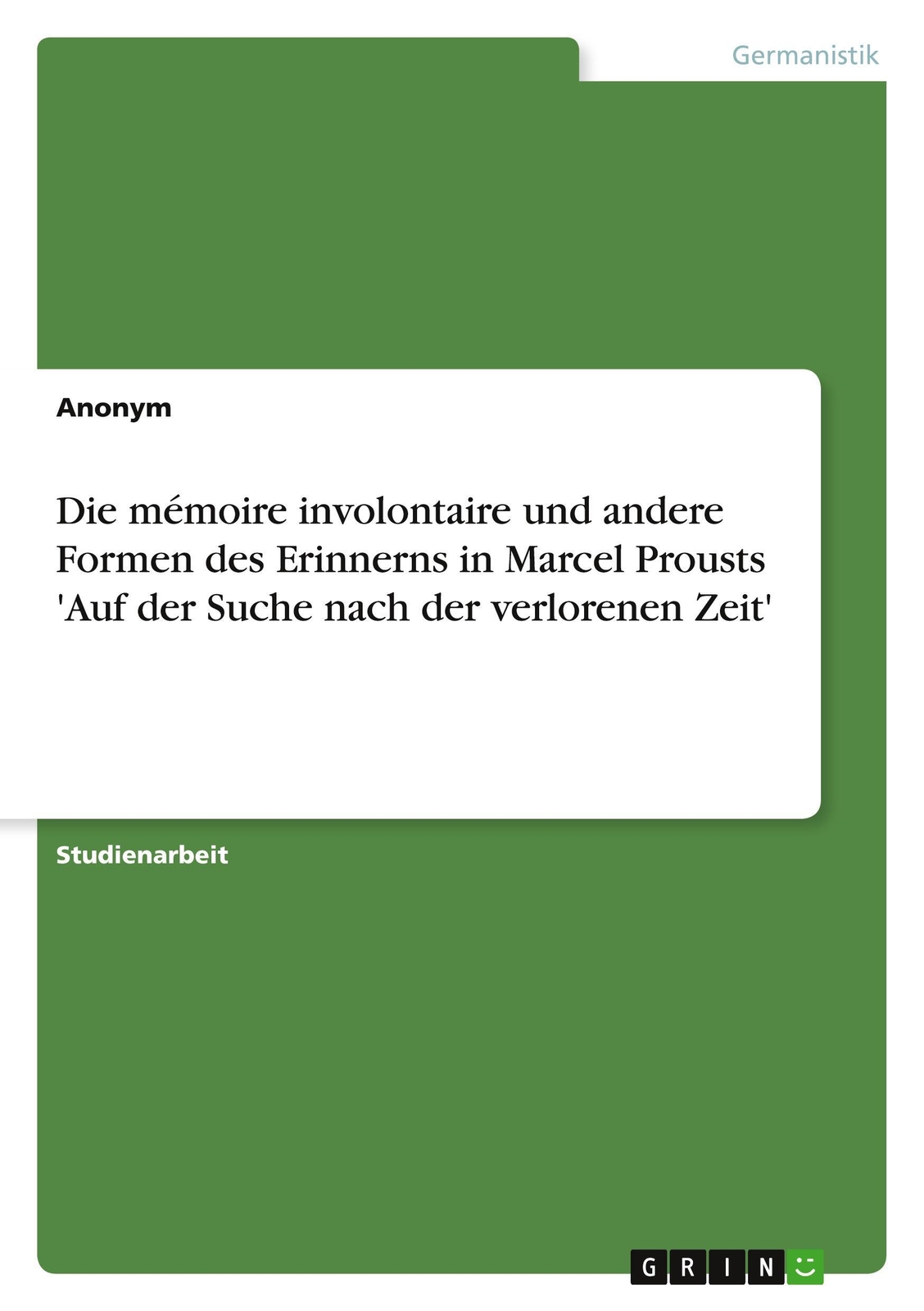 Thumbnail - Anonymous | Die Mémoire Involontaire Und Andere Formen Des Erinnerns