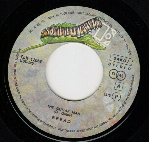 BREAD THE QUITAR MAN / JUST LIKE YESTERDAY 1973 RECORD YUGOSLAV 7" - Picture 3 of 4