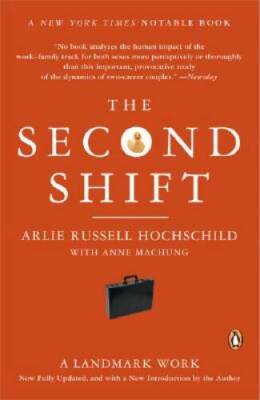 The Second Shift - Paperback By Hochschild, Arlie - VERY GOOD