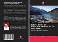 Osama Mohammed Elmardi Suleiman Khayal | Fundamentos Da Economia Em Projetos...
