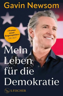 Mein Leben für die Demokratie | Gavin Newsom | Buch | 352 S. | Deutsch | 2026
