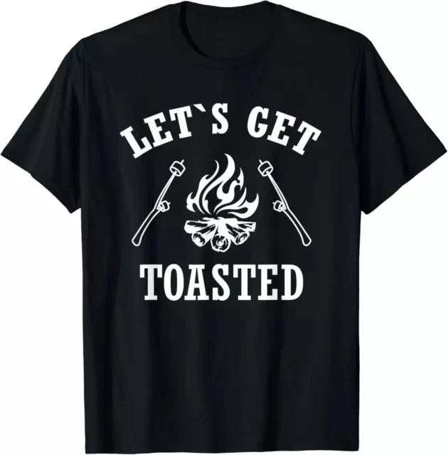 Let`s Get Toasted I Camping & Campfire Gift Tees S-3XL