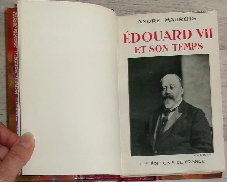 EO numérotée, Edouard VII et son temps, André Maurois, éditions de France 1933 - Photo 2/4