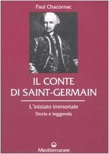 Il conte di Saint-Germain - Paul Chacornac (Edizioni Mediterranee) [2007]