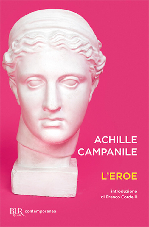 Libri Achille Campanile - L'eroe - 2000 (BUR Best BUR)