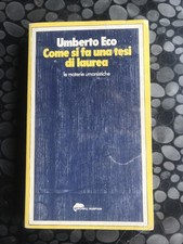 COME SI FA UNA TESI DI LAUREA. Umberto Eco. 1977 Bompiani Edizione L2