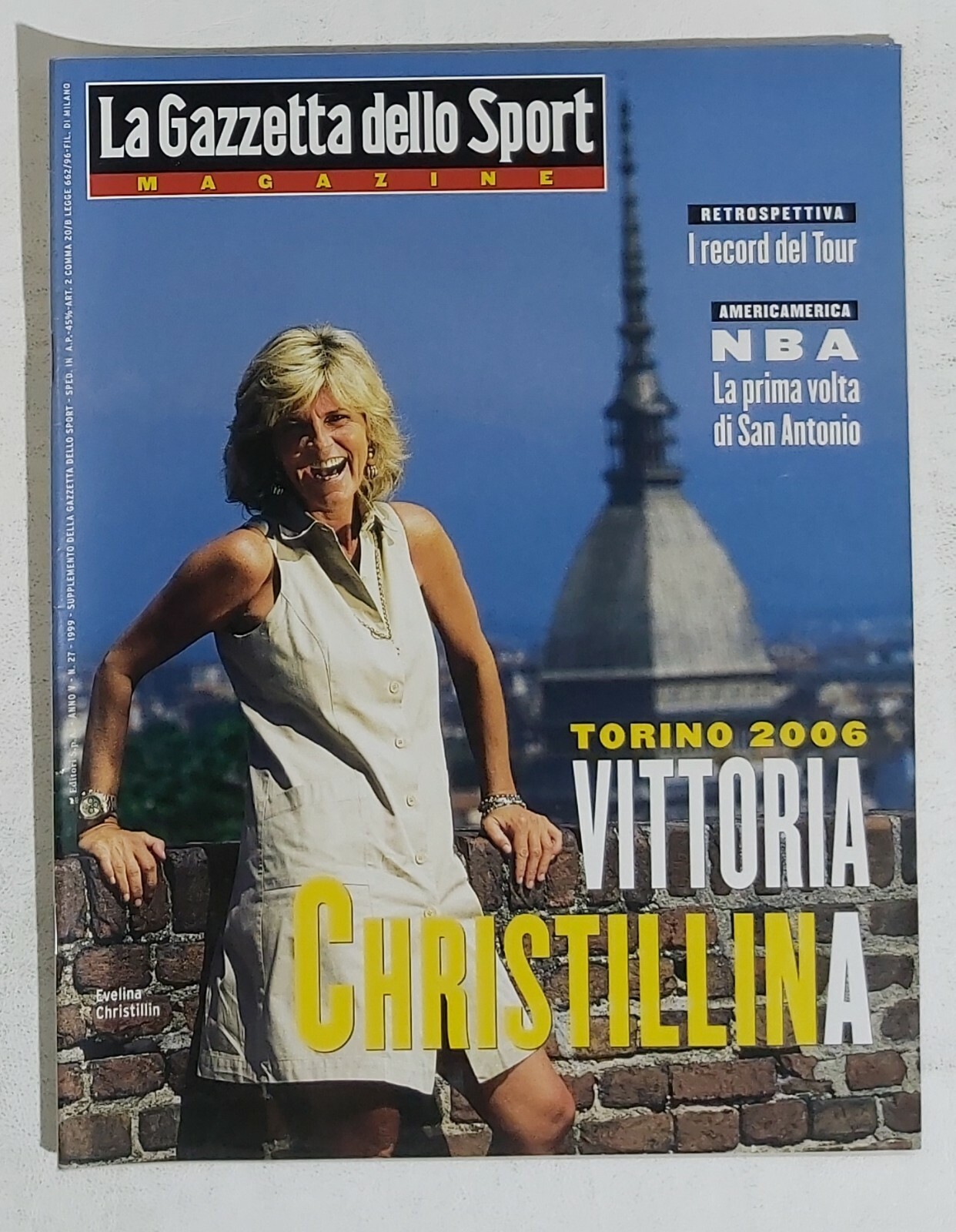 22573 Gazzetta dello Sport Magazine a. V n° 27 1999 - Evelina Christillin