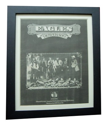 EAGLES+Desperado+POSTER+AD+RARE ORIGINAL 1973+QUALITY FRAMED+EXPRESS WORLD SHIP