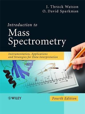 Introduction to Mass Spectrometry : Instrumentation, Applications, and ...