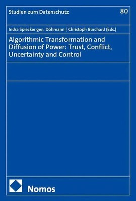 Algorithmic Transformation and Diffusion of Power: Trust, Conflict,...