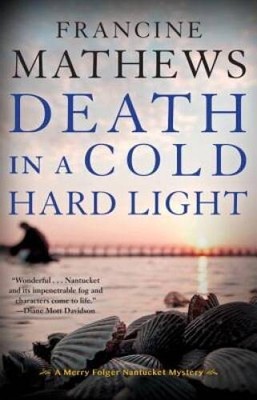 Death in a Cold Hard Light (A Merry Folger Nantucket Mystery) - Paperback - GOOD