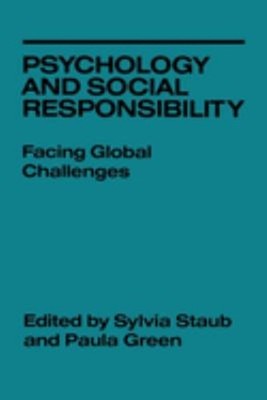 Psychology and Social Responsibility : Facing Global Challenges P