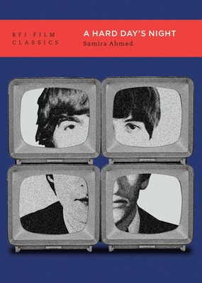 A Hard Day's Night Samira Ahmed Taschenbuch BFI Film Classics Englisch 2026