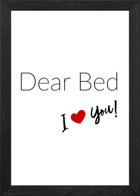 Dear Bed I Love You Framed Wall Art Poster Canvas Print Picture