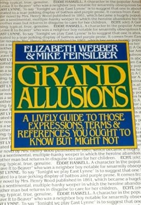 Grand Allusions: Lively Guide to Those Expressions, Terms and References You Oug