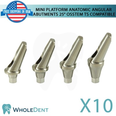 10x Mini Angled Anatomic Abutment 25° Titanium Dental Osstem  TS Compatible