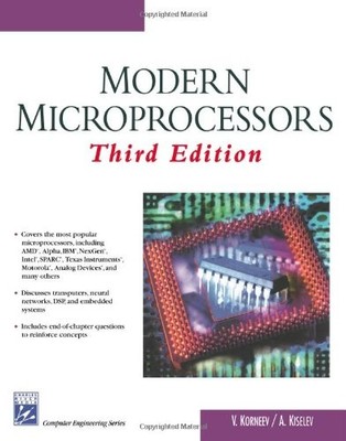 Modern Microprocessors (Computer Engineering Series)