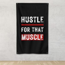 Hustle For That Muscle Motivational 3x5 ft Flag Garage Wall Banner