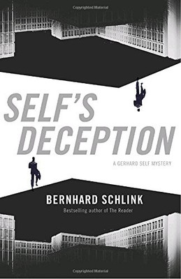 SELF'S DECEPTION By Bernhard Schlink **BRAND NEW**