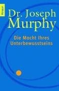 Die Macht Ihres Unterbewusstseins von Murphy, Joseph | Buch | Zustand gut