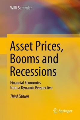 Asset Prices, Booms and Recessions Willi Semmler