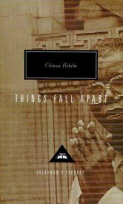 Things Fall Apart (Everyman's Library) - Hardcover By Chinua Achebe - GOOD