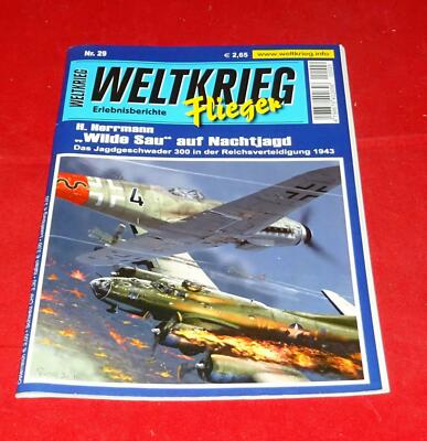 Weltkrieg Flieger Nr. 29 H. Herrmann - Wilde Sau auf Nachtjagd